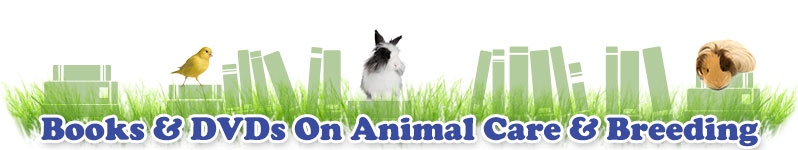 Books & DVDs On Animal Care & Breeding